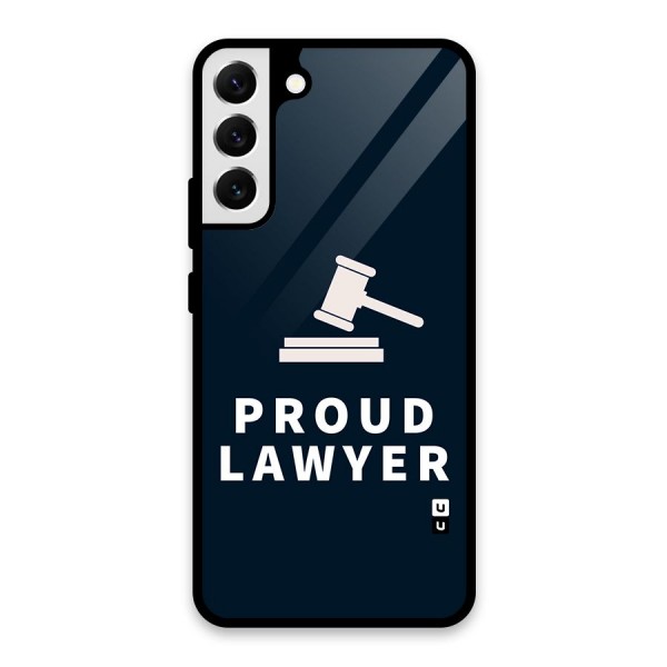 Proud Lawyer Glass Back Case for Galaxy S22 Plus 5G