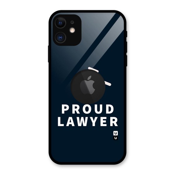 Proud Lawyer Glass Back Case for iPhone 11 Logo Cut