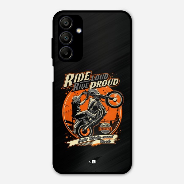 Proud Rider Metal Back Case for Galaxy A15 5G