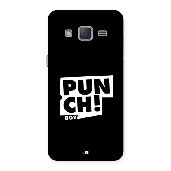 Punch Boy Back Case for Galaxy J2