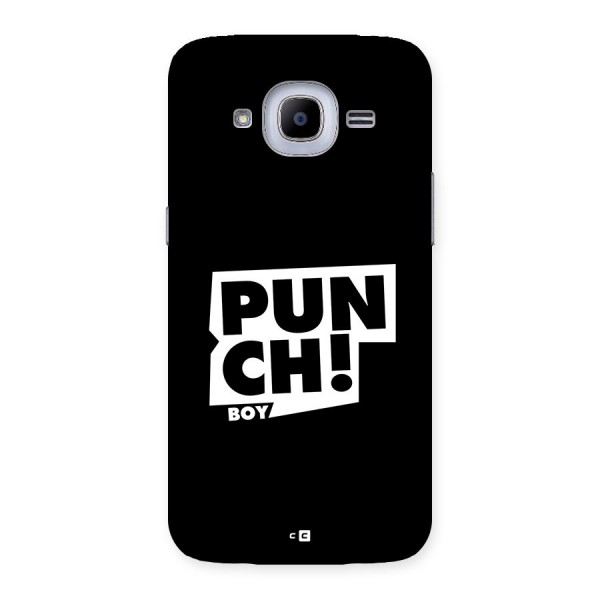 Punch Boy Back Case for Galaxy J2 2016