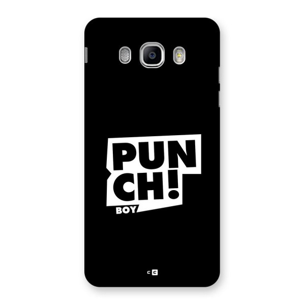 Punch Boy Back Case for Galaxy J5 2016