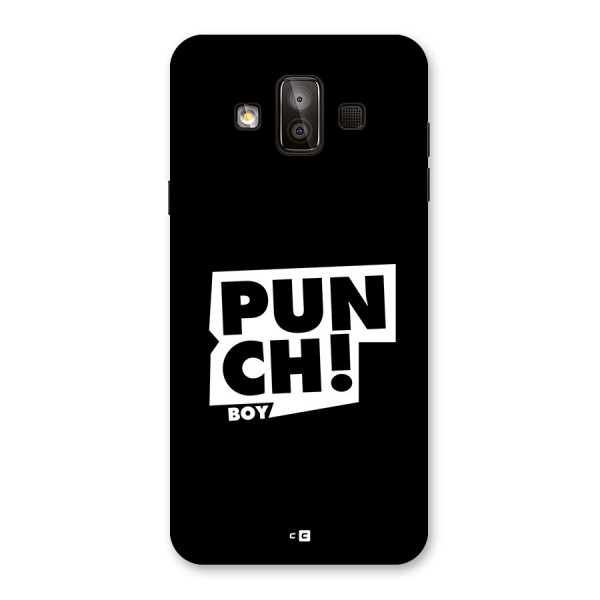 Punch Boy Back Case for Galaxy J7 Duo