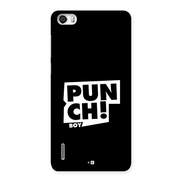 Punch Boy Back Case for Honor 6