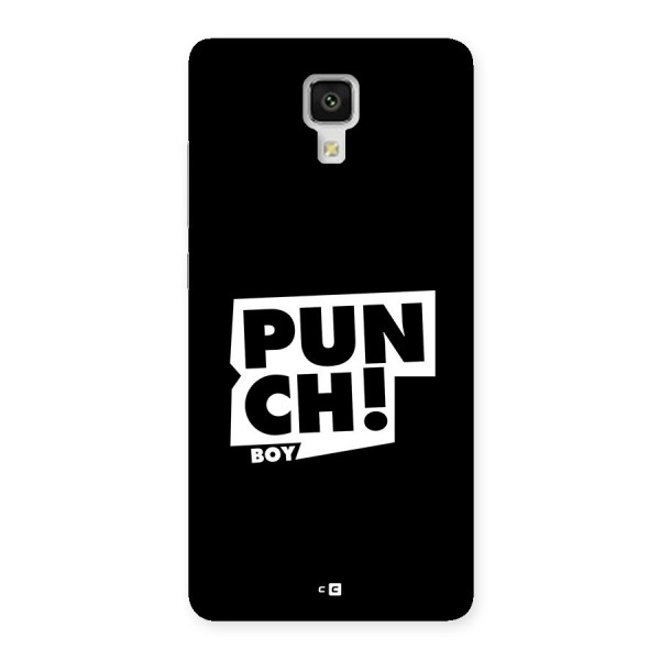 Punch Boy Back Case for Mi4