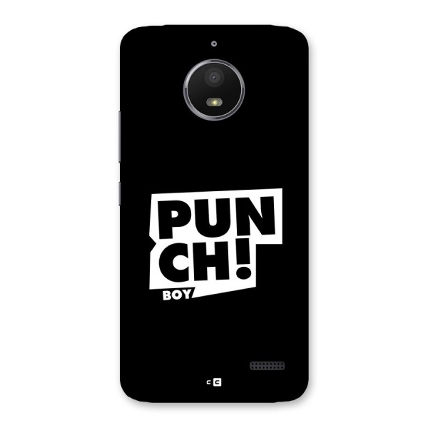 Punch Boy Back Case for Moto E4