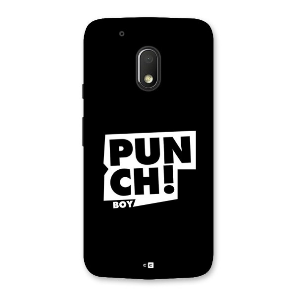 Punch Boy Back Case for Moto G4 Play