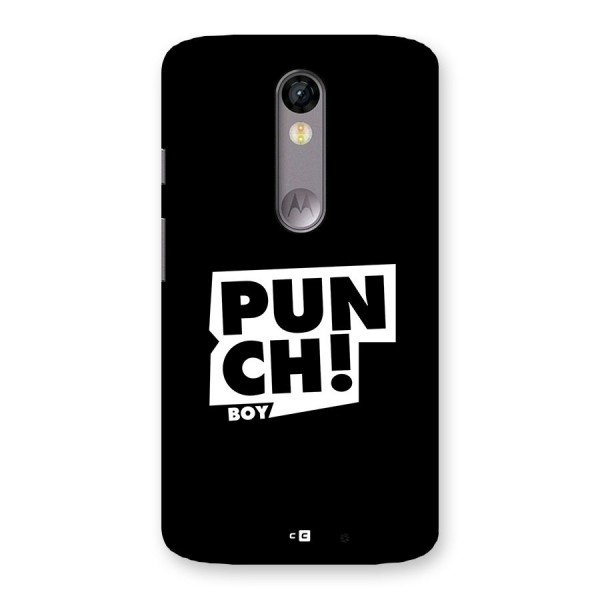 Punch Boy Back Case for Moto X Force