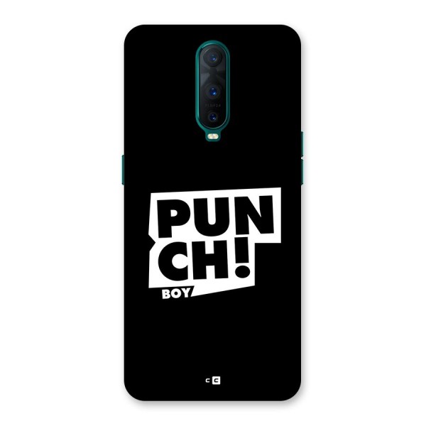 Punch Boy Back Case for Oppo R17 Pro