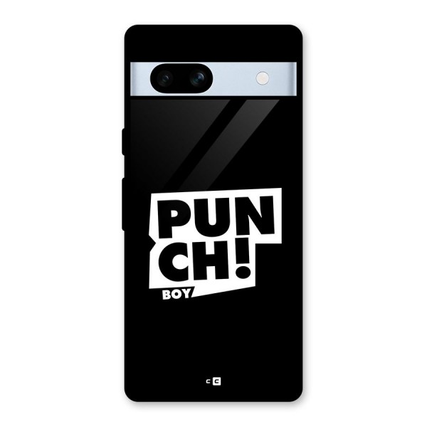 Punch Boy Glass Back Case for Google Pixel 7a