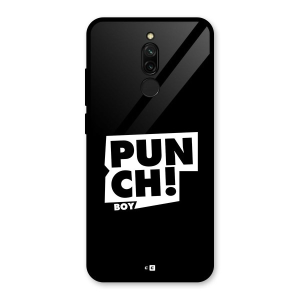 Punch Boy Glass Back Case for Redmi 8