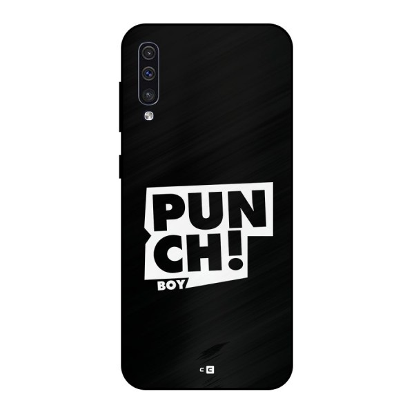 Punch Boy Metal Back Case for Galaxy A30s