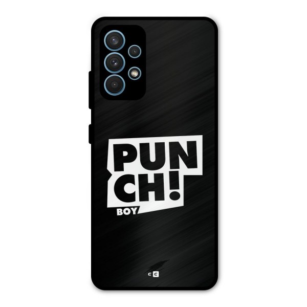 Punch Boy Metal Back Case for Galaxy A32