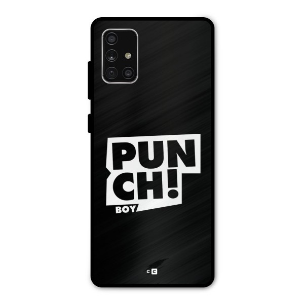 Punch Boy Metal Back Case for Galaxy A71