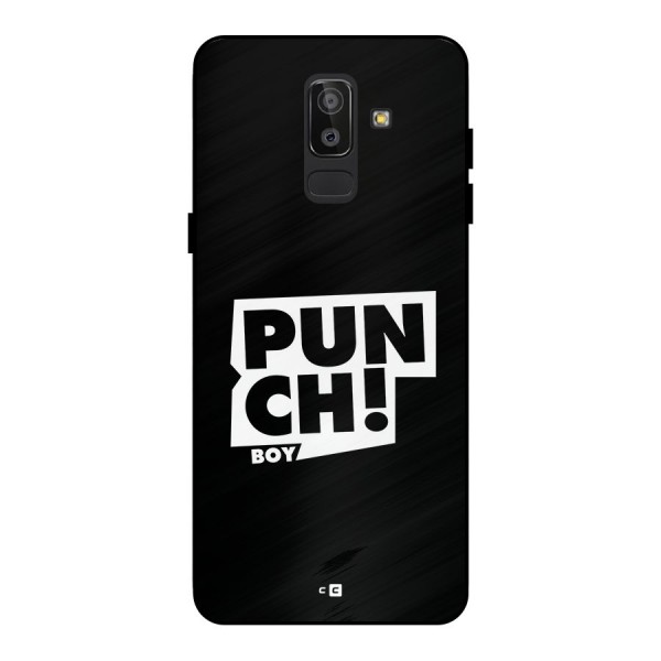 Punch Boy Metal Back Case for Galaxy J8