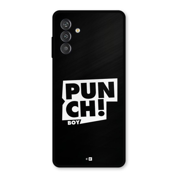 Punch Boy Metal Back Case for Galaxy M13