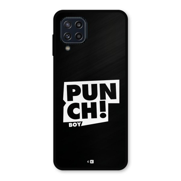 Punch Boy Metal Back Case for Galaxy M32