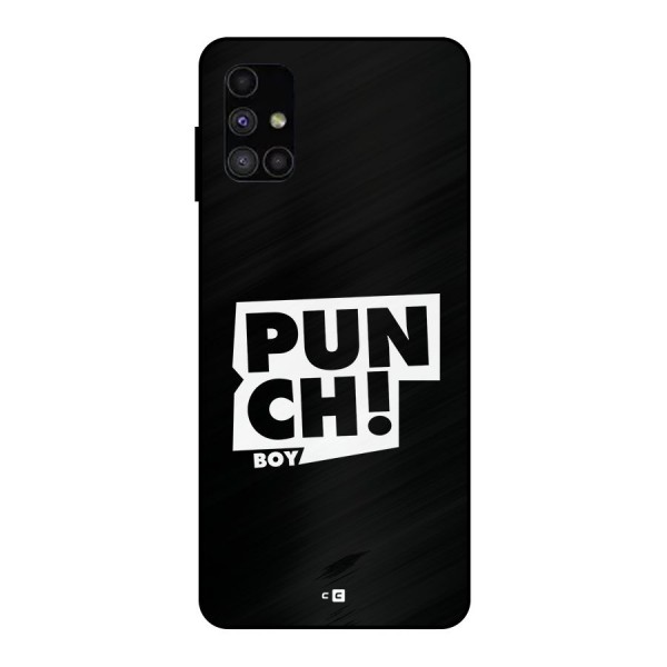 Punch Boy Metal Back Case for Galaxy M51