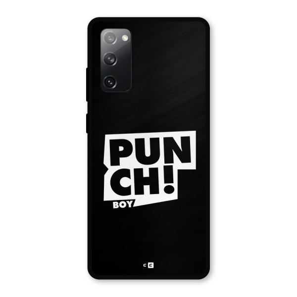 Punch Boy Metal Back Case for Galaxy S20 FE