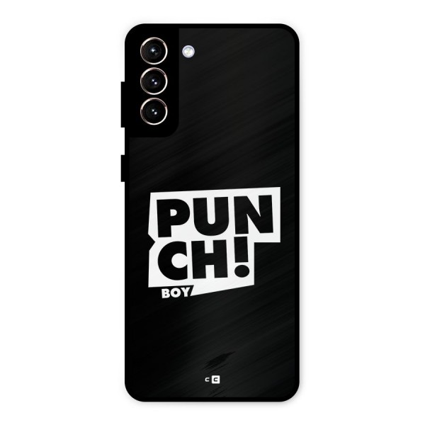 Punch Boy Metal Back Case for Galaxy S21 Plus