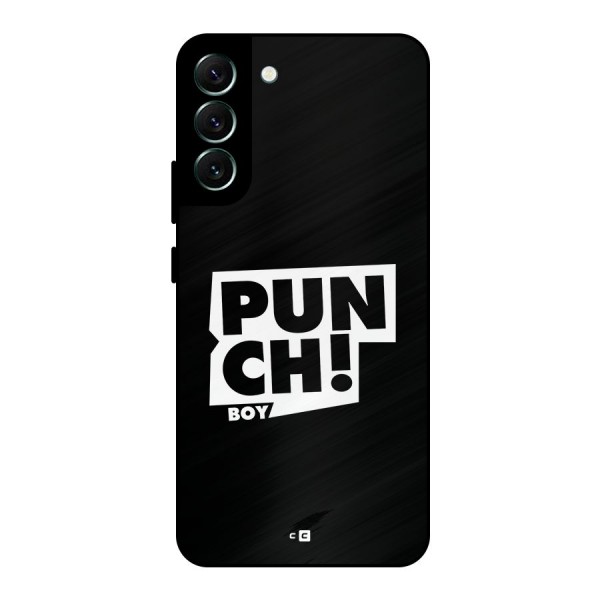 Punch Boy Metal Back Case for Galaxy S22 Plus 5G