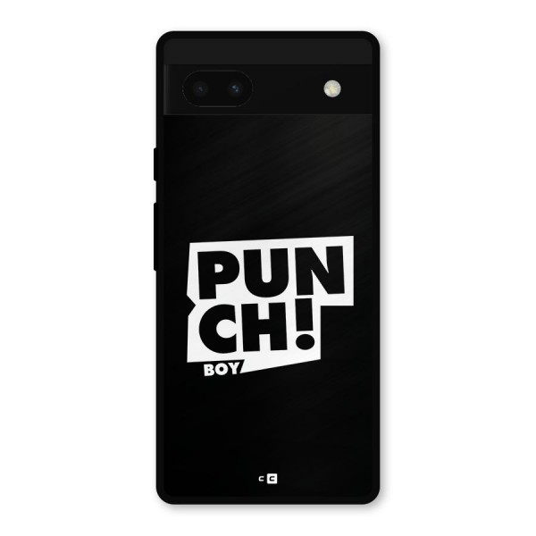 Punch Boy Metal Back Case for Google Pixel 6a