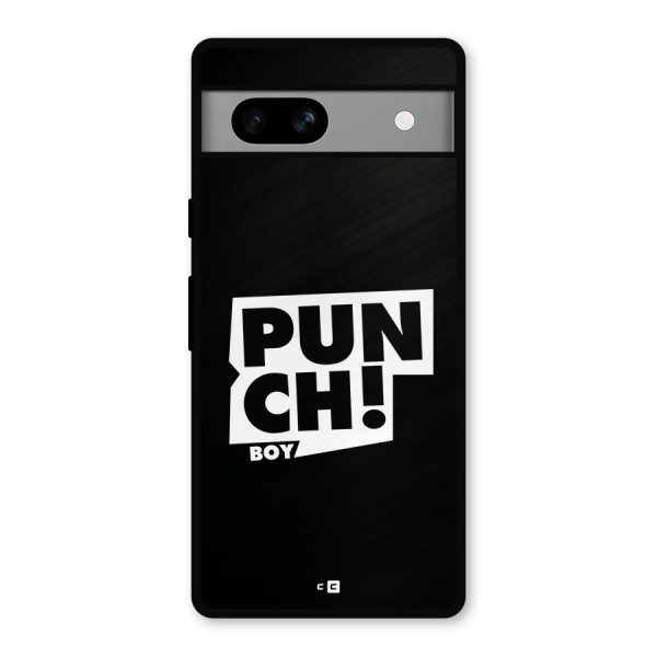 Punch Boy Metal Back Case for Google Pixel 7a