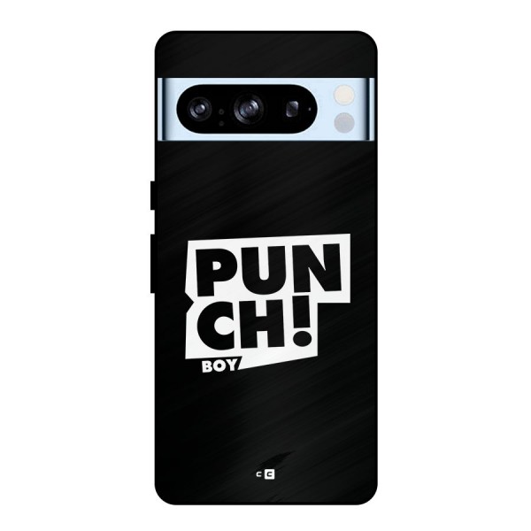 Punch Boy Metal Back Case for Google Pixel 8 Pro