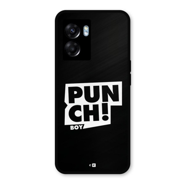 Punch Boy Metal Back Case for Oppo K10 (5G)