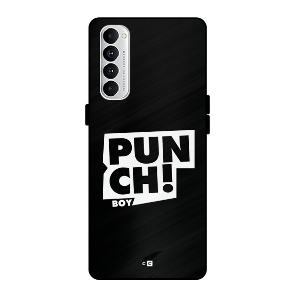 Punch Boy Metal Back Case for Oppo Reno4 Pro