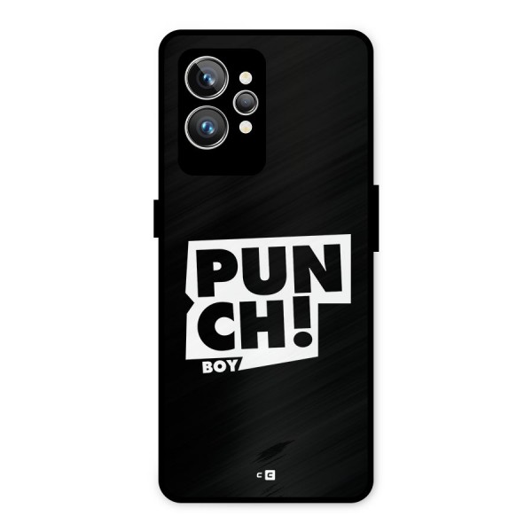 Punch Boy Metal Back Case for Realme GT2 Pro