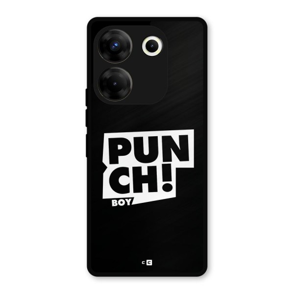 Punch Boy Metal Back Case for Tecno Camon 20