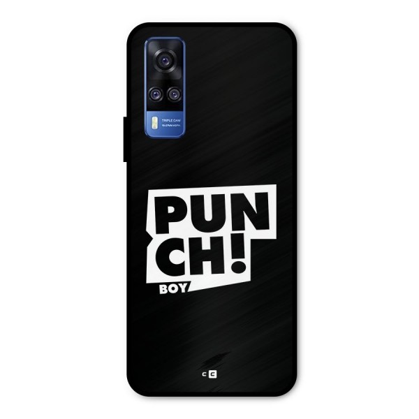 Punch Boy Metal Back Case for Vivo Y31