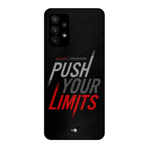 Push Your Limits Metal Back Case for Galaxy A23