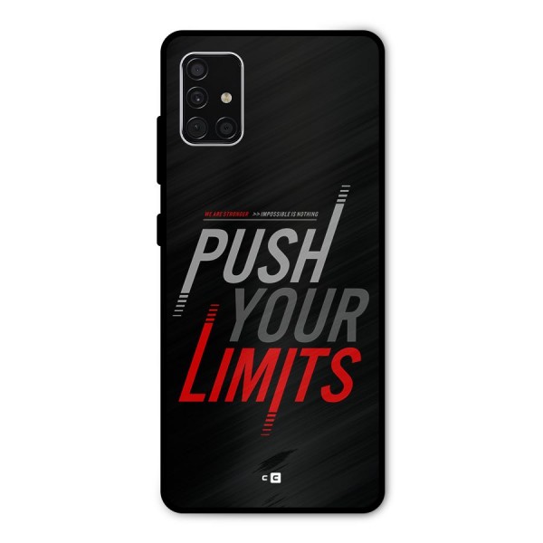 Push Your Limits Metal Back Case for Galaxy A51