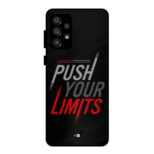 Push Your Limits Metal Back Case for Galaxy A73 5G