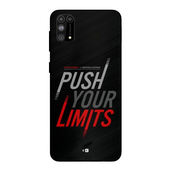 Push Your Limits Metal Back Case for Galaxy M31