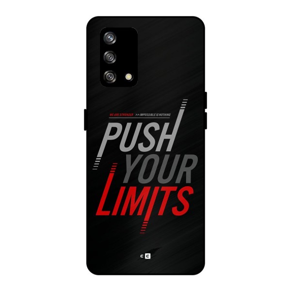 Push Your Limits Metal Back Case for Oppo F19s