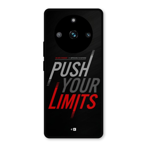 Push Your Limits Metal Back Case for Realme 11 Pro