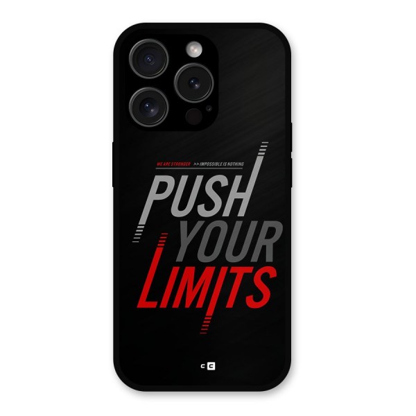 Push Your Limits Metal Back Case for iPhone 15 Pro