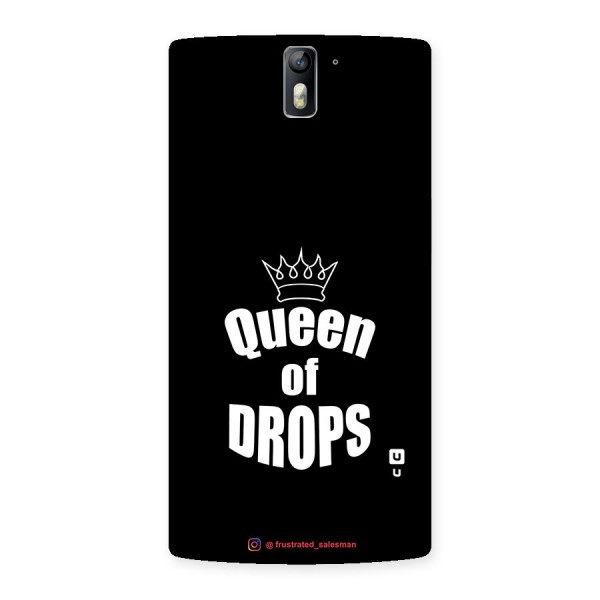 Queen of Drops Black Back Case for One Plus One