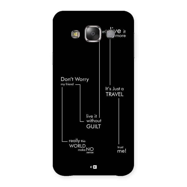 Quotes Of Life Back Case for Galaxy E7