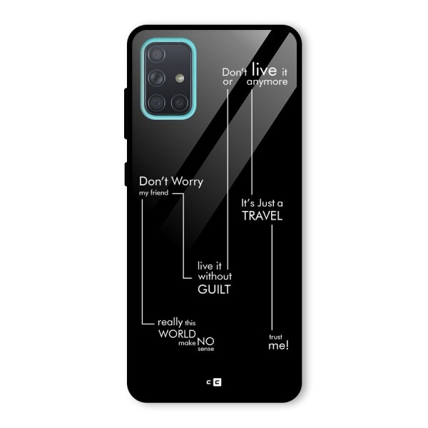 Quotes Of Life Glass Back Case for Galaxy A71