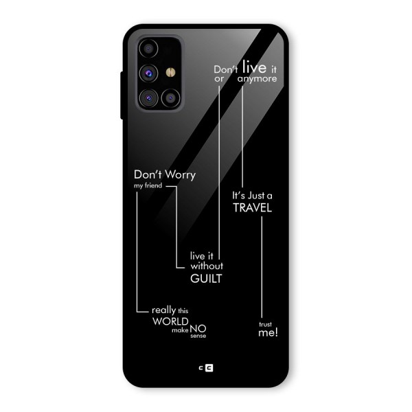 Quotes Of Life Glass Back Case for Galaxy M31s