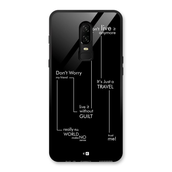 Quotes Of Life Glass Back Case for OnePlus 6