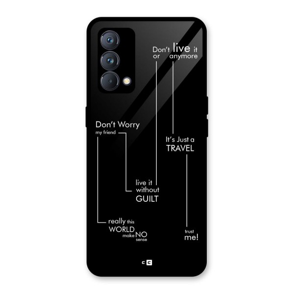 Quotes Of Life Glass Back Case for Realme GT Master Edition