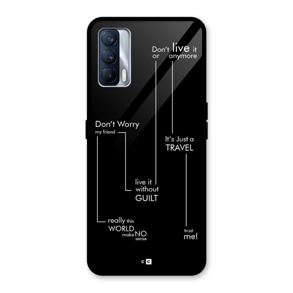 Quotes Of Life Glass Back Case for Realme X7