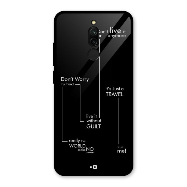 Quotes Of Life Glass Back Case for Redmi 8