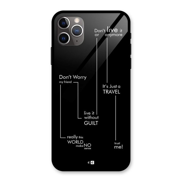 Quotes Of Life Glass Back Case for iPhone 11 Pro Max