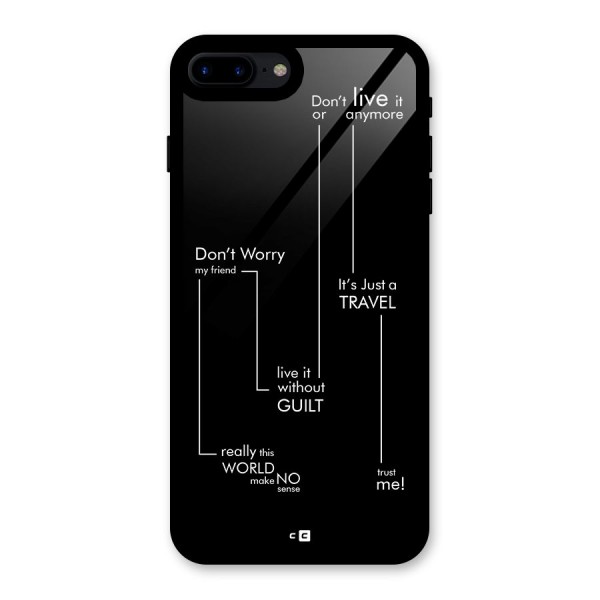 Quotes Of Life Glass Back Case for iPhone 8 Plus